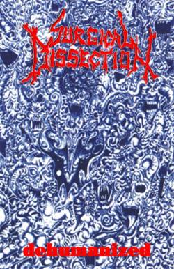 Surgical Dissection : Dehumanized